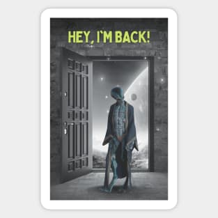 Alien is Back Sticker